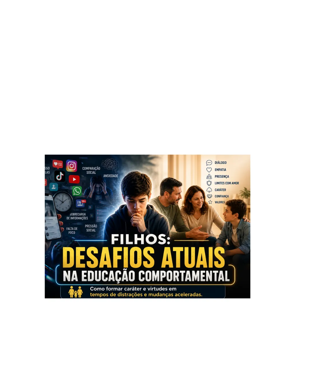 Filhos: desafios atuais na educação comportamental